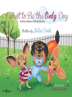 cover image of I Want to Be the Only Dog